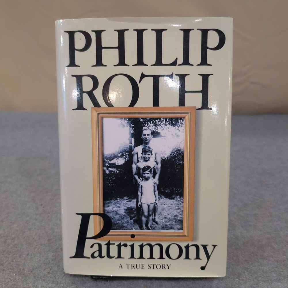 Patrimony A True Story Philip Roth First Edition Hardcover Memoir 1991 - Picture 1 of 4
